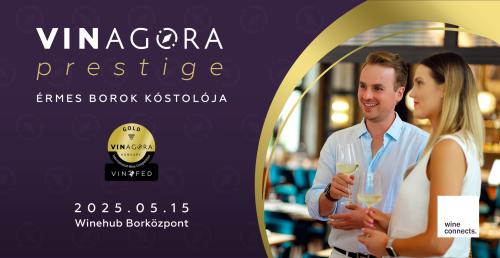 VinAgora Prestige – Érmes borok kóstolója